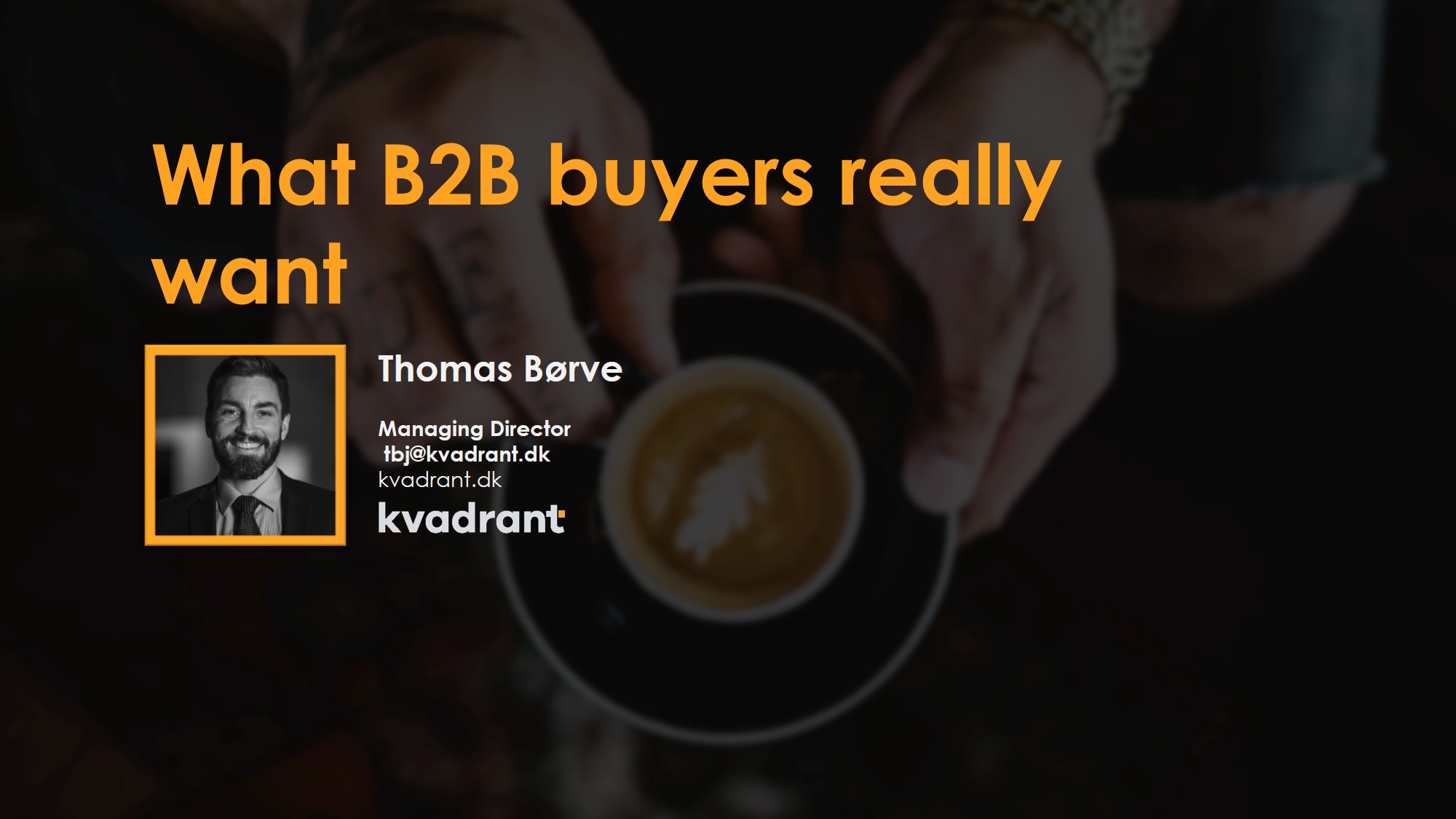 Blog#3 What b2b buyers really want