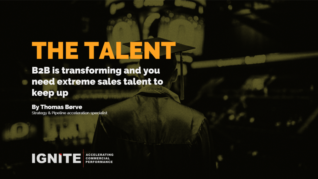 Blog#31 Are you building extreme sales talent at the right pace