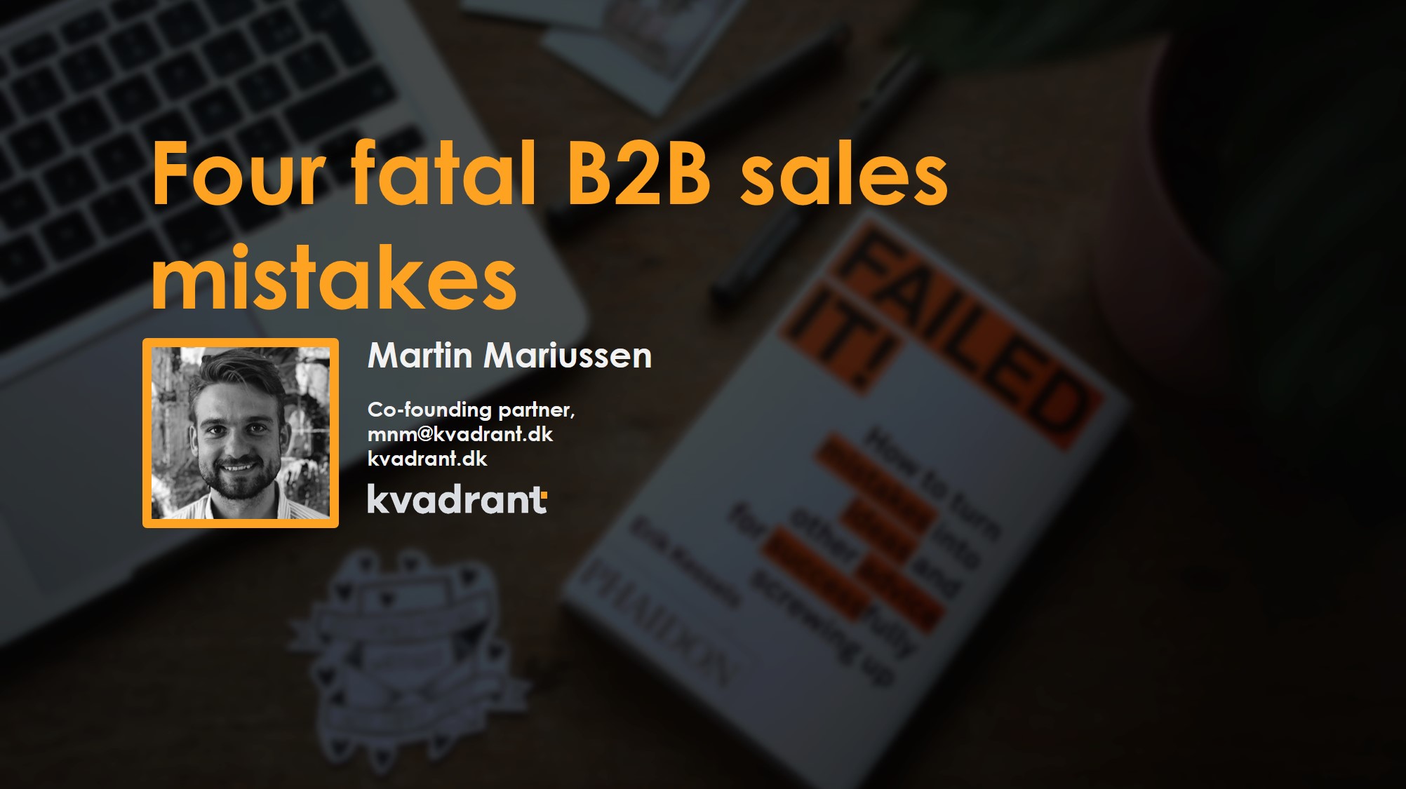 Blog#8 Four fatal sales mistakes